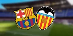 مشاهدة مباراة برشلونة وفالنسيا الاسطورة tv اليوم 20 فبراير 2022 فى الدوري الاسباني